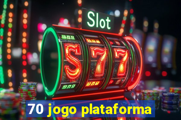 70 jogo plataforma